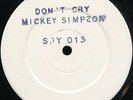 Mickey Simpson - Don't Cry UK orig 12