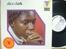 ALICE CLARK;RARE ORIG 1972 ;MAINSTREAM;HEAR;NORTHERN SOUL FUNK  EX PROMO LP