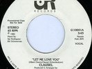 CLAUSEL Let Me Love You PROMO MODERN SOUL 45 on UP RIGHT M- DOUBLESIDED