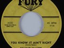 R&B Rocker/Blues 45 CHARLES WALKER You Know It Ain't Right FURY HEAR