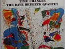 DAVE BRUBECK QUARTET: TIME CHANGES promo COLUMBIA 2 EYE STEREO vinyl lp CLEAN