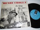 LP 25cm HENRI CROLLA LE LONG DES RUES
