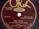 Kalama Quartet - traditional Hawaiian 78 on OKeh 41414, 1930, STORE STOCK, N-