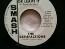 The Satisfactions. Take It Or Leave It
