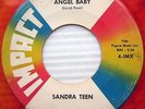 SANDRA TEEN Angel Baby / Stranger In Love rare IMPACT 45 COLORED VINYL C1071