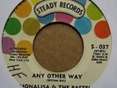 MONALISA & THE PASTELS Any Other Way STEADY Jamaica Northern Crossover Soul 45