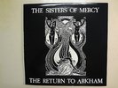 SISTERS OF MERCY:Return To Arkham-Euro. 2LPS ACV,Live London Leeds Hamburg 91