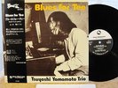TSUYOSHI YAMAMOTO TRIO - BLUES FOR TEE (LIVE AT MISTY) TBM-2541  JAPAN OBI LP