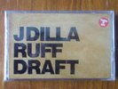 J Dilla - Ruff Draft Tape