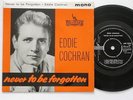 EDDIE COCHRAN - NEVER TO BE FORGOTTEN - 4-TRACK EP - 7
