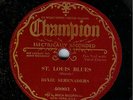 DIXIE SERENADERS - ST. LOUIS BLUES - NEAR MINT CHAMPION 78 RPM
