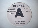 EX UK REPRISE 45 DEMO - NANCY SINATRA - I SEE THE MOON