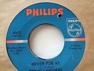 The Millionaires Never For Me Phillips 40477 RARE NORTHERN SOUL CLASSIC