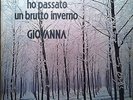 GIOVANNA HO PASSATO UN BRUTTO INVERNO - ITA PROG. LAUZI BALDANBEMBO NM