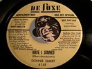 DONNIE ELBERT R&B rare promo 45 on Deluxe Have I Sinned b/w Leona VG+