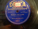 DELTA RHYTHM BOYS---PLAYIN THE GAME ( 78's)