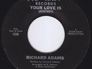 RICHARD ADAMS Your Love Is Ecstacy RARE modern soul 45 BOOGIE northern soul HEAR