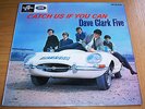 THE DAVE CLARK FIVE,CATCH US IF YOU CAN.UK 1965 1ST COLUMBIA/BLUE BLACK LABEL EX