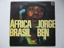 JORGE BEN - AFRICA BRASIL LP PT PHILIPS GROOVE SOUL FUNK SAMBA BOSSA BRAZIL DJ