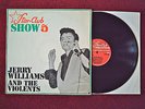 JERRY WILLIAMS AND THE VIOLENTS „STAR-CLUB SHOW 5“ ORIGINAL STAR-CLUB RECORDS