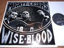 Thee Mighty Caesars ?– Wise Blood -Billy Childish - Garage Punk