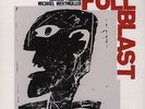 Brötzmann / Pliakas / Wertmüller - Full Blast Vinyl EU LP