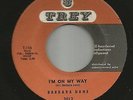 NORTHERN SOUL MOD POPCORN- BARBARA DANE-- IM ON MY WAY  -HEAR BOTH- 1960 TREY