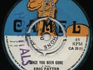 SINCE YOU BEEN GONE Eric Frater / COOL DOWN Winston Hinds ( EX- ) Boss Sounds ?
