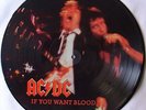 AC/DC - IF YOU WANT BLOOD... - RARE LIMITED EDITION PICTURE PIC DISC VINYL LP