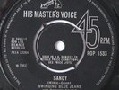 SWINGING BLUE JEANS - SANDY/I'M GONNA HAVE YOU HMV POP 1533 EX PLUS