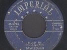Louisiana R&B Doo Wop 45   Dave Collins & The Scrubs   Bluesy Me   Imperial hear