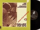 LP Chet Baker / Wolfgang Lackerschmid - Ballads For Two/SANDRA 2012 -  1.ISSUE? 