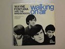 WAYNE FONTANA & MINDBENDERS:Walking On Air +3-U.K. 7