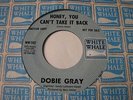 Dobie Gray Promo 45 On White Whale Honey You Can't Take It Back (Northern Soul)