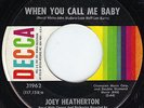 NORTHERN SOUL JOEY HEATHERTON - WHEN YOU CALL ME BABY-STOCK DECCA 45 LISTEN