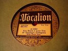 JAZZ BEN BERNIE You Know I Love You VOCALION 15583