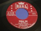 JULES SAVOY Would you/Tutti Frutti Man REAL 1320 Orig 1955 DooWop/R&B 45 SCARCE