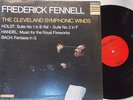 FREDERICK FENNEL conducts CLEVELAND SYMPHONIC WINDS, Holst-Handel-Bach (Imp)  LP