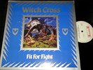 WITCH CROSS - Fit For Fight - Original 1984 Roadrunner LP - RARE Danish Metal