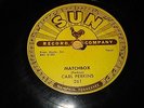 CARL PERKINS MATCHBOX AND YOUR TRUE LOVE 78 RPM RECORD ON SUN VG