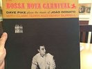 DAVE PIKE VINYL BOSSA NOVA CARNIVAL w/CLARK TERRY - KENNY BURRELL MUSIC OF JOAO