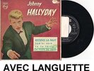JOHNNY HALLYDAY RETIENS LA NUIT 45 T  LANGUETTE ESPAGNE ESPAGNOL ESPANA SPAIN