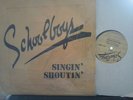 AMAZING PRIVATE USA METAL HARD ROCK SCHOOLBOYS SINGIN SHOUTIN PRE-ICON MEMBER