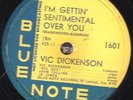 78-JAZZ-VIC DICKENSON-IN A MELLOTONE/I'M GETTIN' SENTIMENTAL OVER U on BLUE NOTE