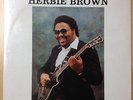 Herbie (Herby) Brown - Special Blend - Still Sealed
