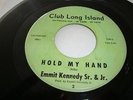 R&B / SOUL- EMMIT KENNEDY SR. & JR.- CLUB LONG ISLAND- HOLD MY HAND - LISTEN