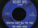 Northern Soul 45   Grier Bros.   Weeping Baby All The Time   Melody Disc   mp3
