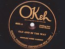 78 RPM Fiddlin' John Carson OKEH 40181 Old and In The Way 1924  OLD TIME
