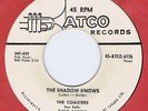 Coasters 45 The Shadow Knows 1958 R&B Novelty NM Canada Atco 6126