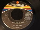 DEE DEE SHARP  What Kind Of Lady  /  You're Gonna Miss Me When I'm Gone  GAMBLE